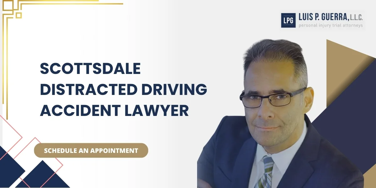 Trusted Scottsdale Distracted Driving Accident Lawyer