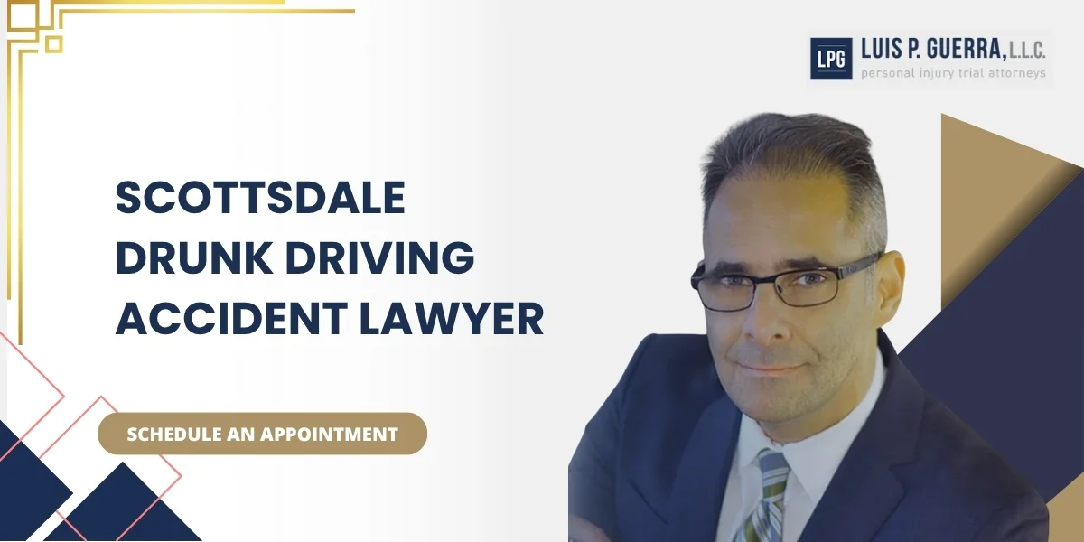Experienced Scottsdale Drunk Driving Accident Lawyer